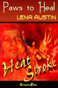 Heat Stroke: Paws to Heal by Lena  Austin