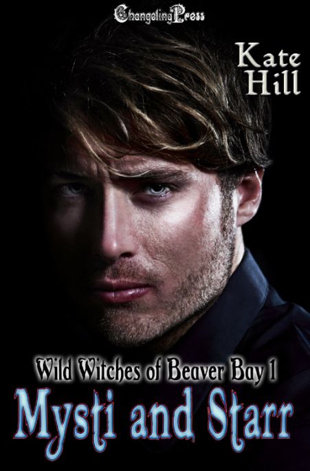 Mysti and Starr (Wild Witches of Beaver Bay 1)