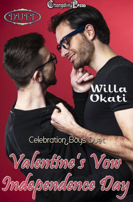 Valentine’s Vow/Independence Day (Celebration Boys Duet) (Celebration Boys 3)