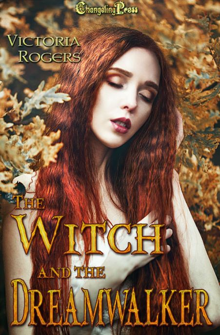 The Witch and the Dreamwalker (The McKinley Women 2)