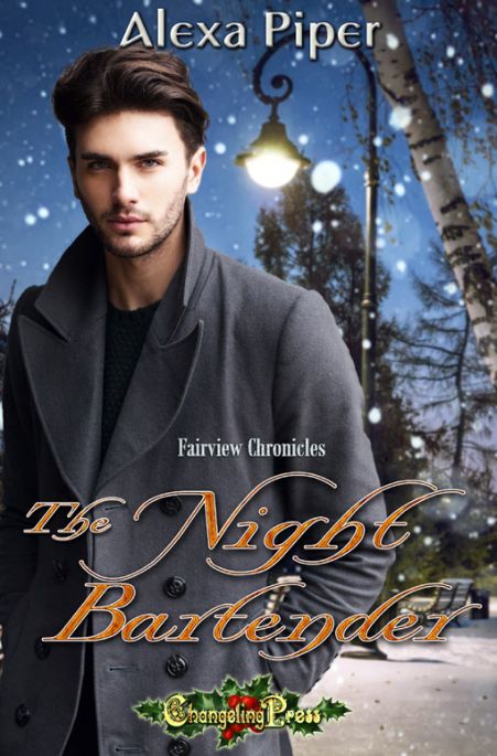 The Night Bartender (Fairview Chronicles 9)