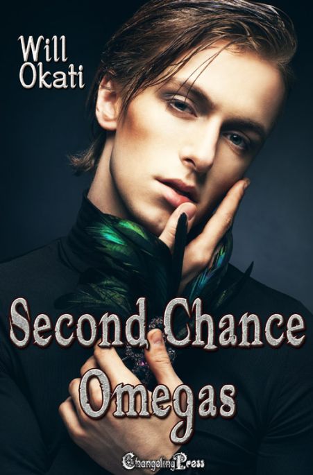 Second Chance Omegas (Second Chance Omegas 5)