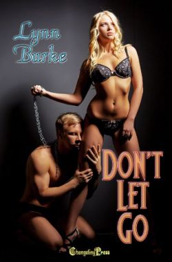Don't Let Go (Darkest Desires 1)