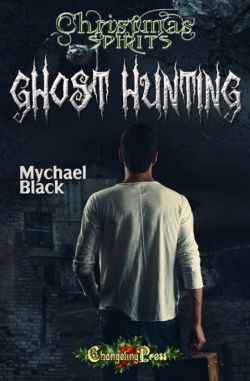 Ghost Hunting (Christmas Spirits 2)