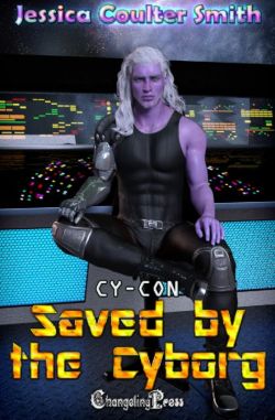 Saved by the Cyborg (Cy-Con 3)