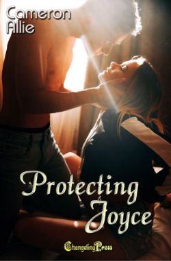 Protecting Joyce (Love Me or Leave Me 5)