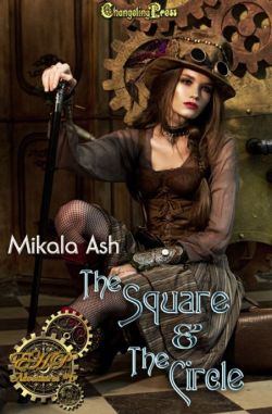 The Square & The Circle (Elizabeth Hunter-Payne Steampunk Adventures 6)