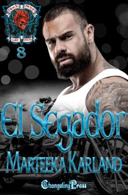 Spotlight: El Segador (Black Reign MC 8)