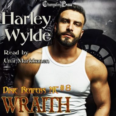 Wraith (Dixie Reapers MC Audio 8)