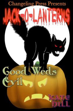 Good Weds Evil (Jack-O-Lanterns 7)