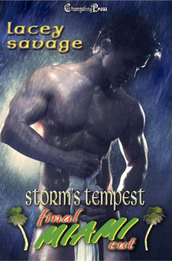 Storm's Tempest (Final Cut Miami 1)