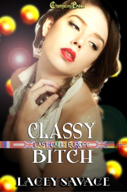 Classy Bitch (Last Call Europe 6)